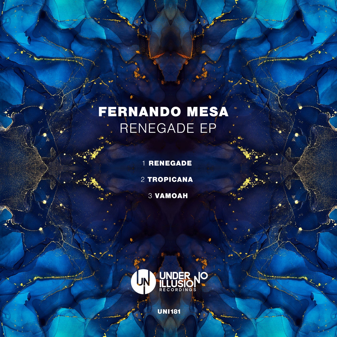 Fernando Mesa – Renegade EP [UNI181]